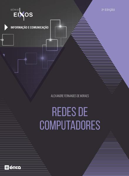 Livro - Redes de Computadores - Série Eixos
