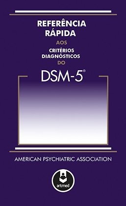 Livro - Referência Rápida Aos Critérios Diagnósticos do DSM 5
