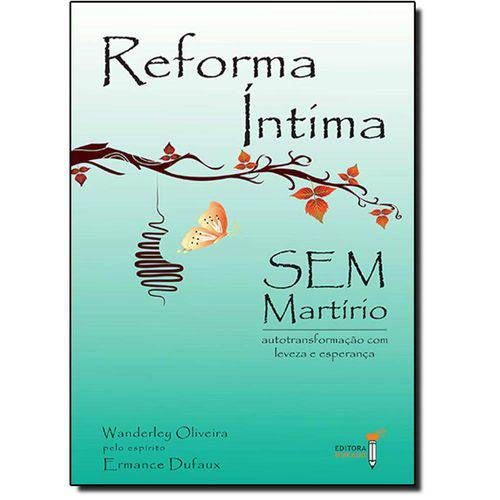 Livro - Reforma Íntima Sem Martírio