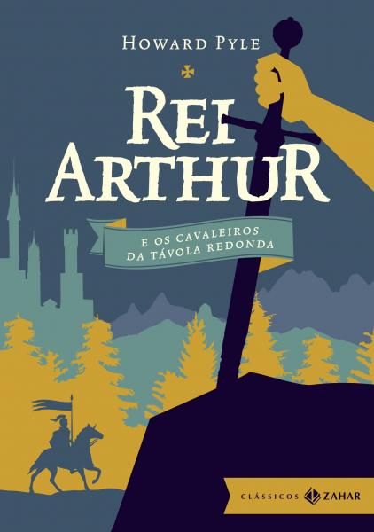 Livro - Rei Arthur e os Cavaleiros da Tavola Redonda - Jorge Zahar