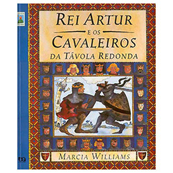 Livro - Rei Artur e os Cavaleiros da Távola Redonda