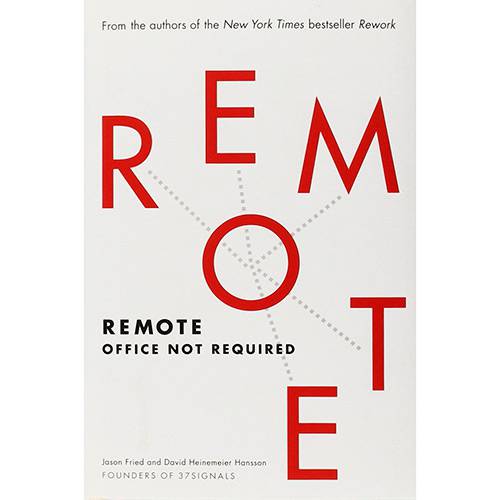 Tudo sobre 'Livro - Remote: Office Not Required'