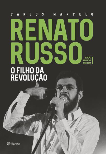 Livro - Renato Russo - o Filho da Revolução