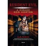 Livro - Resident Evil: a Cidade dos Mortos - Vol. 3