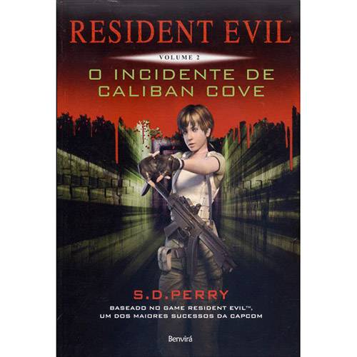 Livro - Resident Evil: o Incidente de Caliban Cove
