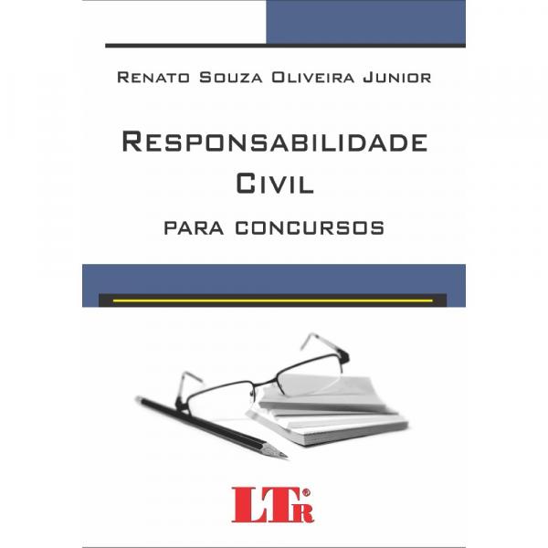 Livro - Responsabilidade Civil para Concursos - Ltr Editora