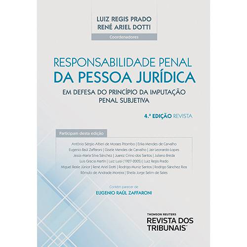 Tudo sobre 'Livro - Responsabilidade Penal da Pessoa Jurídica: em Defesa do Princípio da Imputação Penal Subjetiva'