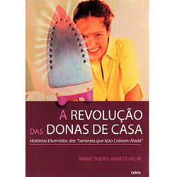 Livro - Revolução das Donas de Casa, a