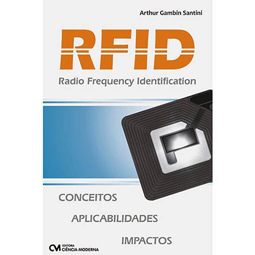 Tudo sobre 'Livro - RFID Radio Frequency Identification - 1° Ed'
