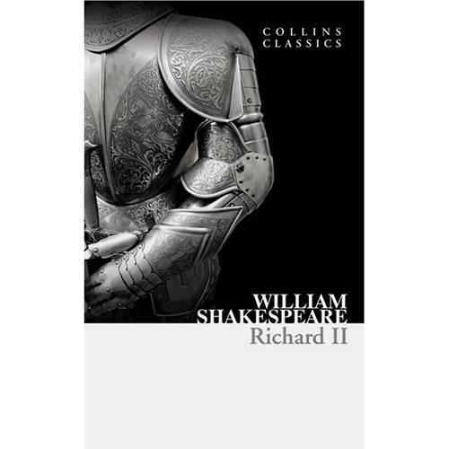 Tudo sobre 'Livro - Richard II - Collins Classics Series'