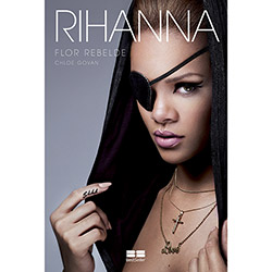 Livro - Rihanna: Flor Rebelde