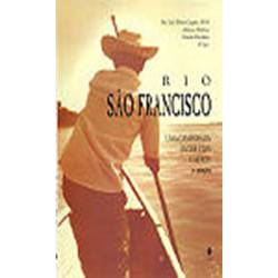 Livro - Rio São Francisco: uma Caminhada Entre Vida e Morte