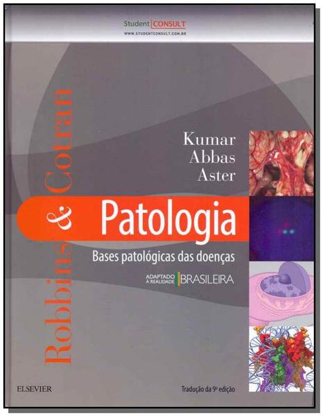 Livro - Robbins & Cotran Patologia - Bases Patológicas das Doenças