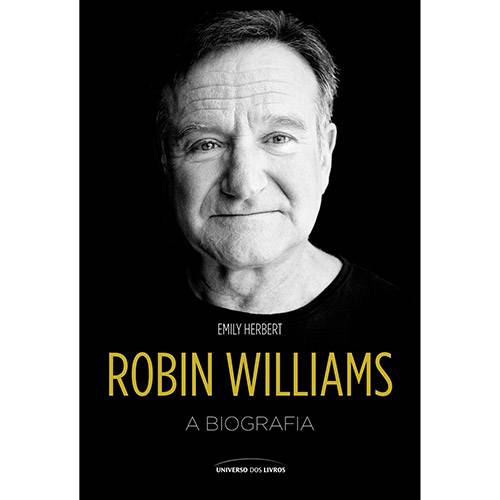 Tudo sobre 'Livro - Robin Williams: a Biografia'