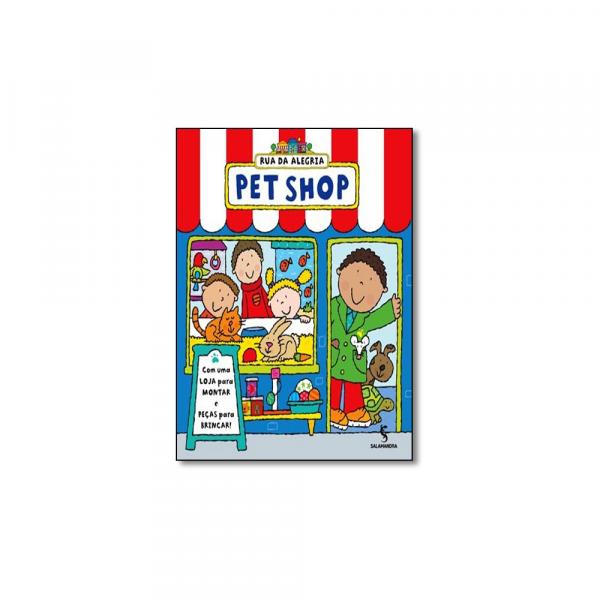 Livro - Rua da Alegria: Pet Shop - Editora