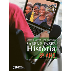 Livro - Saber e Fazer História - 8º Ano