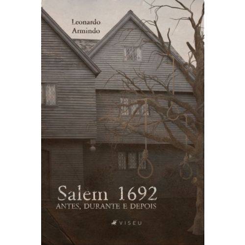 Tudo sobre 'Livro - Salem 1692: Antes, Durante e Depois'
