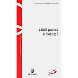 Livro - Saúde Pública é Bioética?