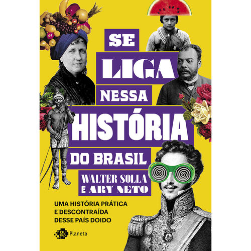 Livro - se Liga Nessa História do Brasil