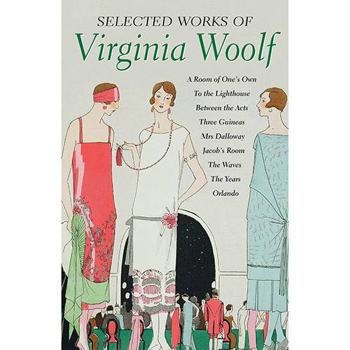 Tudo sobre 'Livro - Selected Works Of Virginia Woolf'