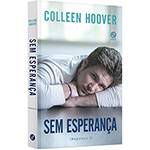 Livro - Sem Esperança (Hopeless 2)