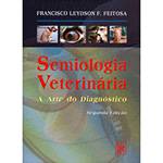 Livro - Semiologia Veterinária - a Arte do Diagnóstico