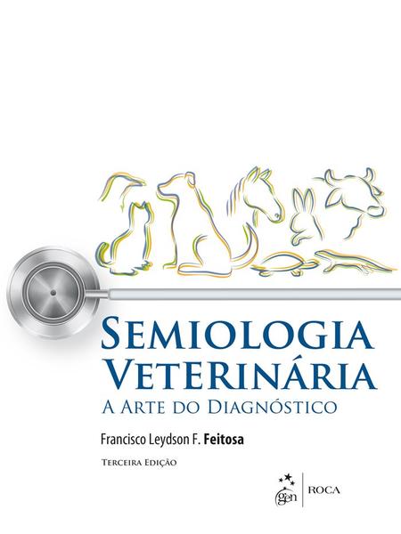 Livro - Semiologia Veterinária - a Arte do Diagnóstico