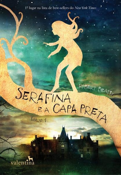 Livro - Serafina e a Capa Preta