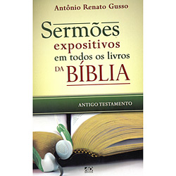 Livro - Sermões Expositivos em Todos os Livros da Bíblia: Antigo Testamento