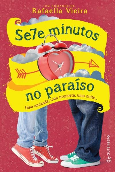 Livro - Sete Minutos no Paraíso - uma Amizade, uma Proposta, uma Noite...