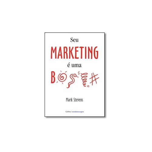 Livro - Seu Marketing é uma B....
