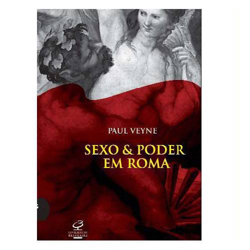 Tudo sobre 'Livro - Sexo e Poder em Roma'
