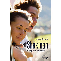 Livro - Shekinah: o Sopro da Crença