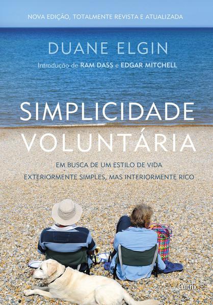 Livro - Simplicidade Voluntária - Nova Edição