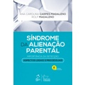 Livro - Síndrome da Alienação Parental - Importância da detecção - aspectos legais e processuais