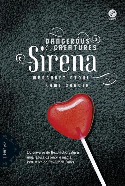 Livro - Sirena (Vol.1 Dangerous Creatures)