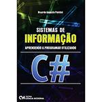 Tudo sobre 'Livro - Sistemas de Informação: Aprendendo a Programar Usando C#'