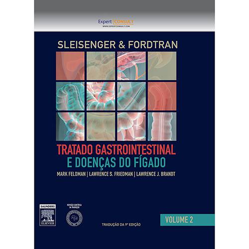 Livro - Sleisenger e Fordtran: Tratado Gastrointestinal e Doenças do Fígado - Vol. 2