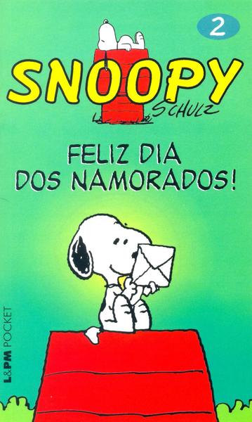 Livro - Snoopy 2 – Feliz Dia dos Namorados!