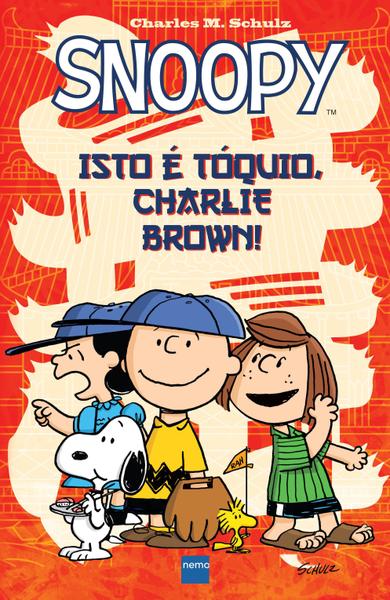 Livro - Snoopy - Isto é Tóquio, Charlie Brown!