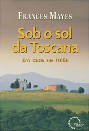 Livro - Sob o Sol da Toscana
