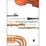 Livro - Sobre os Instrumentos Sinfônicos e em Torno Deles