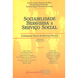 Tudo sobre 'Livro - Sociabilidade Burguesa e Serviço Social: Coletânea Nova de Serviço Social'