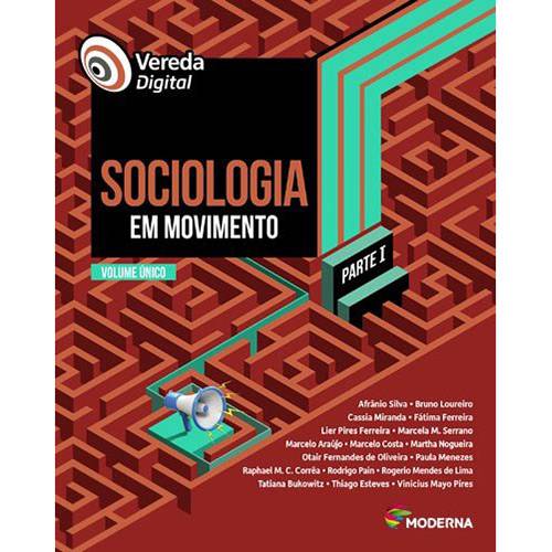 Tudo sobre 'Livro - Sociologia em Movimento - Coleção Vereda Digital - Parte 1'