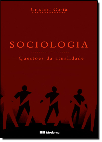 Livro - Sociologia - Questoes da Atualidade - Editora