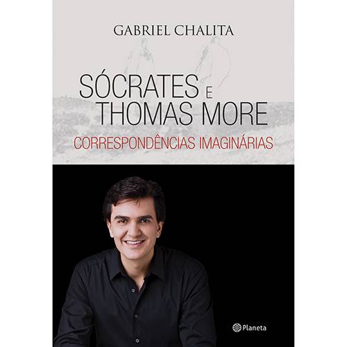 Tudo sobre 'Livro - Sócrates e Thomas More - Correspondências Imaginárias'