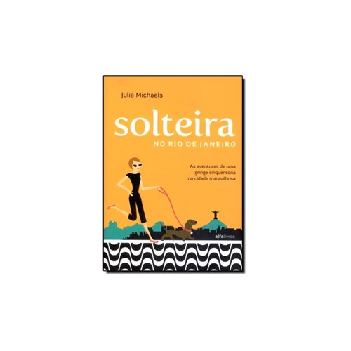 Livro - Solteira no Rio de Janeiro