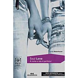 Tudo sobre 'Livro - Soul Love: à Noite o Céu é Perfeito!'