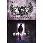 Livro - Sozinhos: Sobrevivente