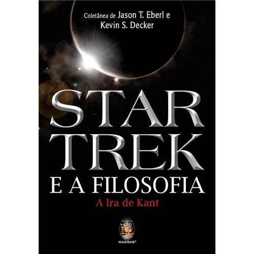 Tudo sobre 'Livro - Star Trek e a Filosofia'